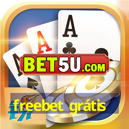 freebet grátis